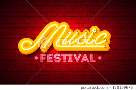 Music Festival Banner Illustration with Glowing Neon Light Signboard and Typography Letter on Vintage Brick Wall Background. Vector Musical Celebration Design Template for Post Card, Greeting Card Music Festival Banner Illustration with Glowing Neon Light Signboard and Typography Letter on Vintage Brick Wall Background. Vector Musical Celebration Design Template for Post Card, Greeting Card 128199676