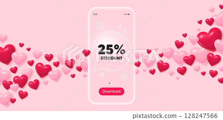 Discount glass mobile phone. 3d hearts pink background. 25 percent discount. Sale offer price sign. Special offer symbol. Transparent speech bubble banner. Flying hearts. Vector 128247566