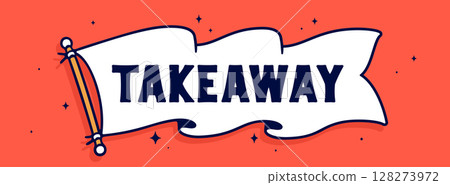 Takeaway. Flag ribbon template. Vintage ribbon flag, text Takeaway. Graphic retro flag, ribbon, poster banner. Retro style ribbon banner Takeaway. Vector Illustration Takeaway. Flag ribbon template. Vintage ribbon flag, text Takeaway. Graphic retro flag, ribbon, poster banner. Retro style ribbon banner Takeaway. Vector Illustration 128273972