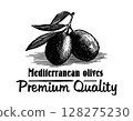 Vintage hand drawn illustration of Mediterranean olives 128275230