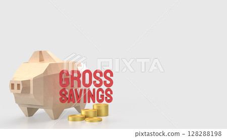 The Gross savings and Piggy Bank for Business concept 3d Rendering. The Gross savings and Piggy Bank for Business concept 3d Rendering. 128288198