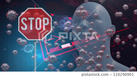 Image of digital interface with statistics and 3d coronavirus cells floating over stop sign and mode 128290901