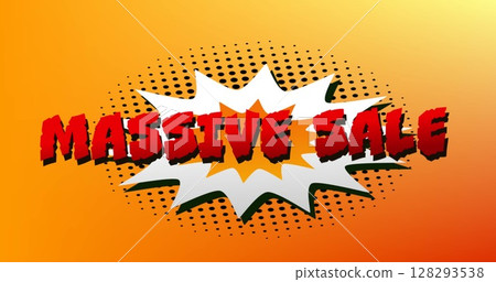 Comic-style Massive Sale text with vibrant colors and dynamic burst design Comic-style Massive Sale text with vibrant colors and dynamic burst design 128293538