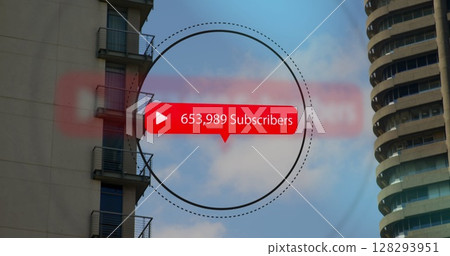 Image of digital interface Subscribers text with growing numbers on red speech bubble over buildings 128293951
