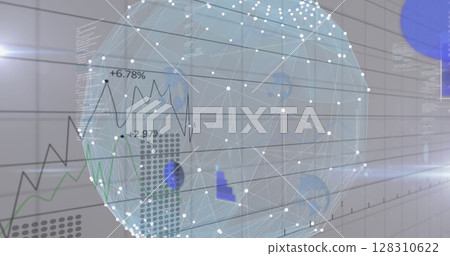 Image of globe with networks of connections, statistics recording and data processing 128310622