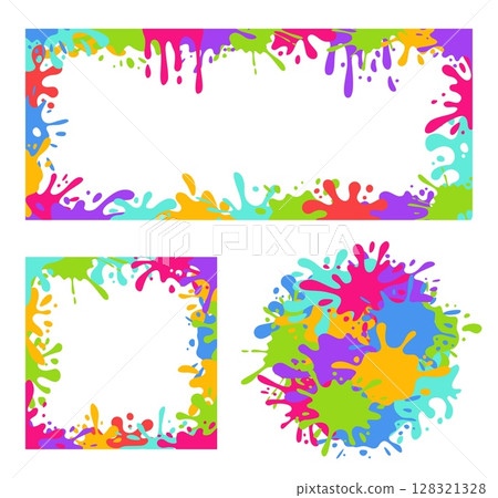 Colorful paint splash frames. Vibrant borders with multicolored splashes, dripping blot and liquid splatter. Creative splash backgrounds for banner, card and print designs vector set 128321328