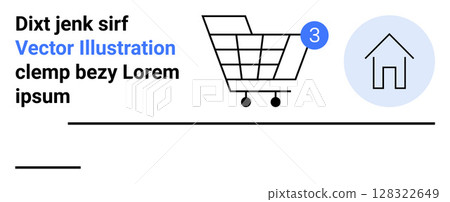 Shopping cart with three-item notification, house symbol in blue circle, placeholder text. Ideal for E-commerce, online shopping, notifications, user interface, website design, vector graphics Shopping cart with three-item notification, house symbol in blue circle, placeholder text. Ideal for E-commerce, online shopping, notifications, user interface, website design, vector graphics 128322649