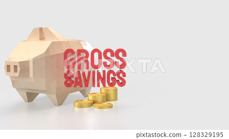 The Gross savings and Piggy Bank for Business concept 3d Rendering. The Gross savings and Piggy Bank for Business concept 3d Rendering. 128329195