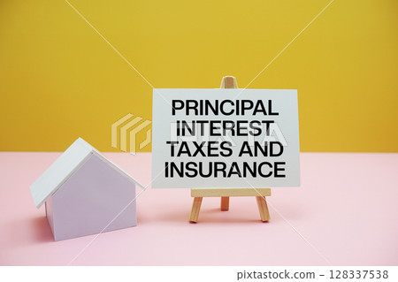 Principal Interest Taxes And Insurance text with white model house on pink and yellow background Principal Interest Taxes And Insurance text with white model house on pink and yellow background 128337538