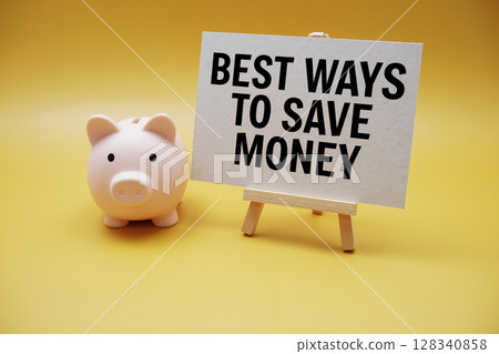 10 Best Ways to Save Money text and piggy bank for saving on yellow background 128340858