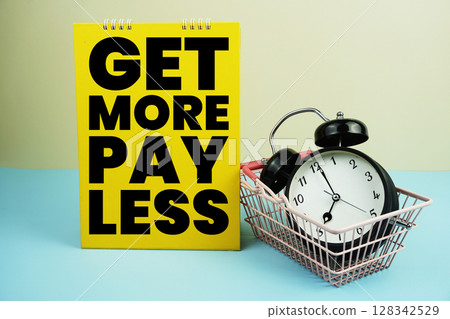 Get More Pay Less wiht mini trolley shopping cart and alarm clock on blue and yellow background 128342529