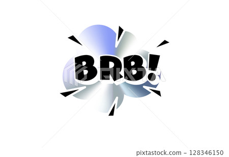 BRB Comic Text Sticker with Chromic Holograph Gradient Cloud. Chat Slang in Bold Speech Bubble Style for Meme, Stream Pause, Messaging, and Online Reactions. Vector Illustration. 128346150