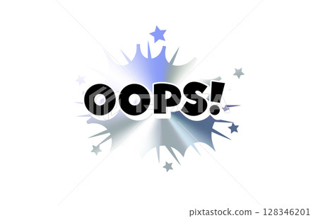 Oops Comic Text Sticker with Chromic Holograph Gradient Burst. Funny Pop Style Reaction in Bold Speech Bubble for Meme, Emoji, Tag, Label, Emblem or Badge Use. Vector Illustration. Oops Comic Text Sticker with Chromic Holograph Gradient Burst. Funny Pop Style Reaction in Bold Speech Bubble for Meme, Emoji, Tag, Label, Emblem or Badge Use. Vector Illustration. 128346201