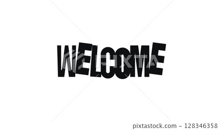 Welcome message design for events, office spaces, team onboarding, greeting cards, or friendly posters. Great for business and social use. Vector illustration. 128346358