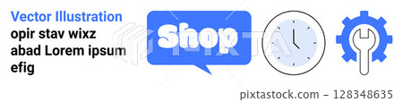 Text reads Vector Illustration. Blue chat bubble with Shop. Clock and blue gear icon with wrench. Ideal for online shopping, business solutions, ecommerce, technical support, and customer service Text reads Vector Illustration. Blue chat bubble with Shop. Clock and blue gear icon with wrench. Ideal for online shopping, business solutions, ecommerce, technical support, and customer service 128348635