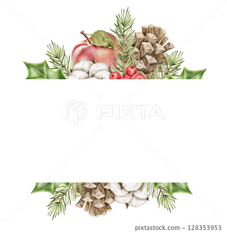 Watercolor Christmas rectangular frame with red apple, pinecones, cotton flowers, pine branches, berries and holly leaves. Hand painted holiday botanical border isolated on white for winter cards and Watercolor Christmas rectangular frame with red apple, pinecones, cotton flowers, pine branches, berries and holly leaves. Hand painted holiday botanical border isolated on white for winter cards and 128353953