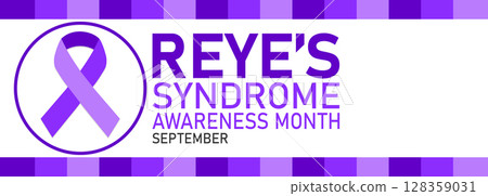 Reye's Syndrome Awareness Month 128359031