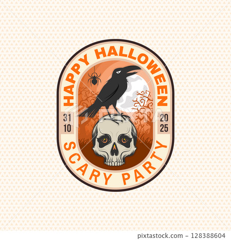 Halloween scary party patch design. Vector illustration. For holiday Halloween sticker design, shirt, logo, badge, decorations, cards, banner with human skull and raven bird silhouette 128388604