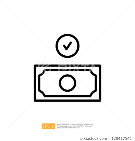 Icon of Money with Checkmark Indicating Approval for Financial Transaction and Payment Verification in Business and Legal Context Icon of Money with Checkmark Indicating Approval for Financial Transaction and Payment Verification in Business and Legal Context 128417545