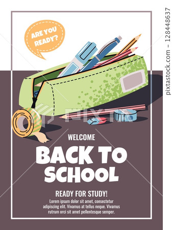Back to School Poster Template. Colorful Pencil Case with Stationery in Flat Style. Banner with School Supplies for Education Campaigns, Homeschooling or Teacher Resources and school sale 128448637
