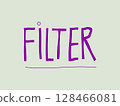 Bold purple vector typography spelling FILTER in a quirky, playful font with an underlined base and a floating dot, designed in a clean modern style on a light background 128466081