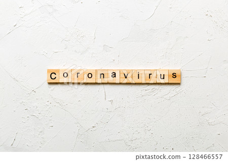 coronavirus word written on wood block. coronavirus text on table, concept 128466557