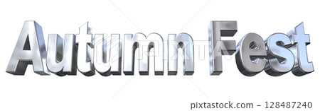 3DCG text "Autumn Fest" 3DCG text "Autumn Fest" 128487240
