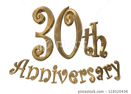 3DCG text "30th Anniversary/30th Anniversary Mark Sparkle" 3DCG text "30th Anniversary/30th Anniversary Mark Sparkle" 128520436