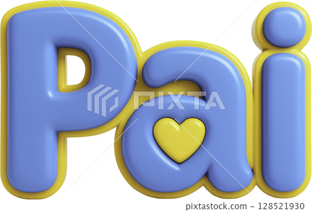 Pai father 3D bubbly blue and yellow text with heart design 128521930