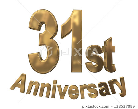 3DCG text "31st Anniversary/31st Anniversary Mark Sparkle" 128527099