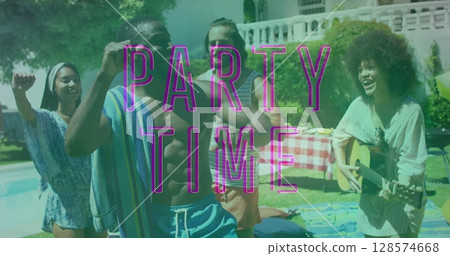 Image of party time text over diverse group of friends smiling and raising hands 128574668