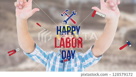Image of happy labor day text over caucasian male worker and tools icons Image of happy labor day text over caucasian male worker and tools icons 128579172