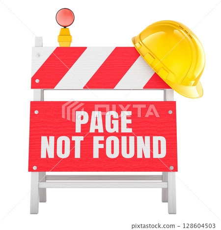 Page Not Found concept with construction barrier and helmet. 3D rendering 128604503