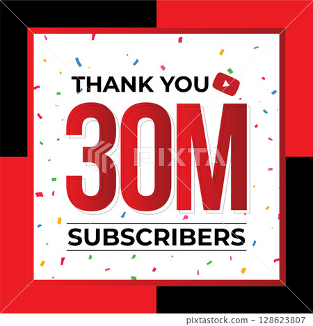 Thank You 30M Subscribers Celebration Vector Template Design Thank You 30M Subscribers Celebration Vector Template Design 128623807