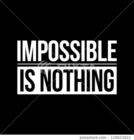Inspirational Quote Poster: Impossible Is Nothing Vector Design 128623822