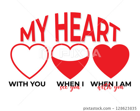 My Heart With You Romantic Vector Design 128623835