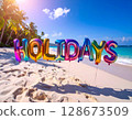 Iridescent Holidays Balloons on Tropical Beach 128673509