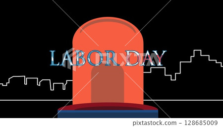 Image of labor day text over lights and cityscape Image of labor day text over lights and cityscape 128685009