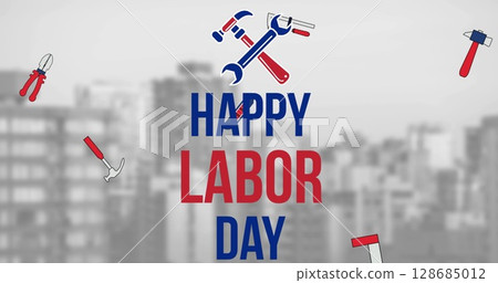 Image of happy labor day text over cityscape 128685012