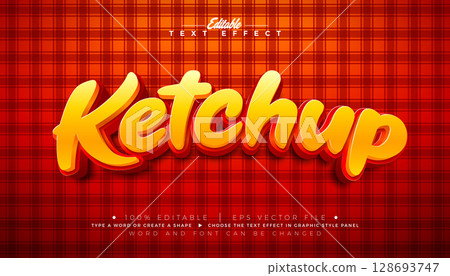 Ketchup 3D Text Effect Design Editable and Scalable Vector Graphic Style Effect with 3d Red Tomato and Yellow Lettering on Checkered Background. Premium Typography Mockup Illustration Template for Ketchup 3D Text Effect Design Editable and Scalable Vector Graphic Style Effect with 3d Red Tomato and Yellow Lettering on Checkered Background. Premium Typography Mockup Illustration Template for 128693747