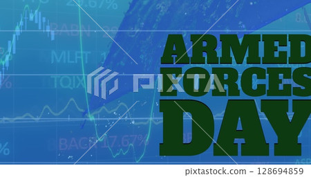 Image of data processing over armed forces day text Image of data processing over armed forces day text 128694859