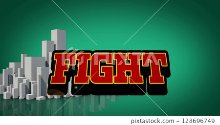 Image of fight text over cityscape Image of fight text over cityscape 128696749