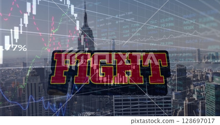 Image of financial graphs and fights over cityscape 128697017