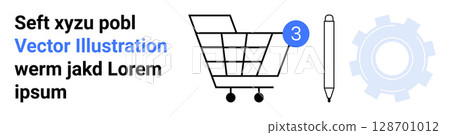 Shopping cart with three items, pen, gear icon, stylized text. Ideal for e-commerce, shopping, productivity, tools, design, engineering, and digital art concepts. Landing page 128701012