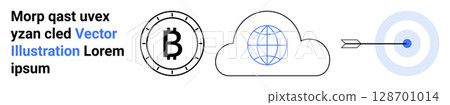 Bitcoin symbol, cloud with a globe, and target with an arrow. Ideal for cryptocurrency, cloud services, global connectivity, precision, fintech, decentralized technologies, data management. Landing Bitcoin symbol, cloud with a globe, and target with an arrow. Ideal for cryptocurrency, cloud services, global connectivity, precision, fintech, decentralized technologies, data management. Landing 128701014