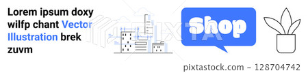Text block with placeholder content, cityscape in grey, large blue speech bubble with Shop text, and plant outline. Ideal for e-commerce, advertising, digital marketing, urban themes, and modern Text block with placeholder content, cityscape in grey, large blue speech bubble with Shop text, and plant outline. Ideal for e-commerce, advertising, digital marketing, urban themes, and modern 128704742
