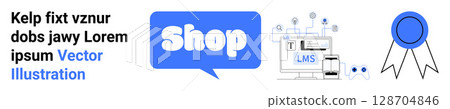 Online shop sign, learning management system on a computer screen, and a blue ribbon. Ideal for online shopping, e-learning platforms, digital achievements, certification, and technology education Online shop sign, learning management system on a computer screen, and a blue ribbon. Ideal for online shopping, e-learning platforms, digital achievements, certification, and technology education 128704846