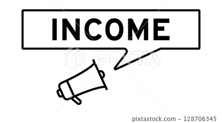 Megaphone icon with speech bubble in word income on white background 128706345