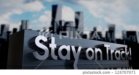 Stay on track - metal cuboid and skyscrapers - 3D illustration Stay on track - metal cuboid and skyscrapers - 3D illustration 128707071