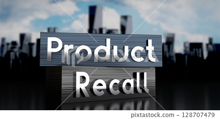 Product, recall - metal blocks and skyscrapers - 3D illustration Product, recall - metal blocks and skyscrapers - 3D illustration 128707479